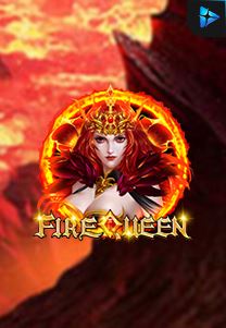 Fire Queen